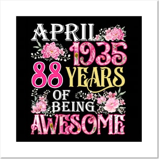 April Girl 1935 Shirt 88th Birthday 88 Years Old Posters and Art